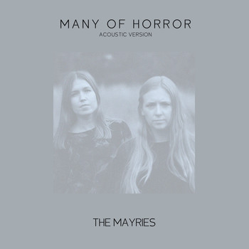The Mayries - Many Of Horror