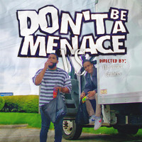 VS - Don't Be a Menace