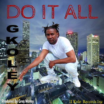Gkoley - Do It All (Explicit)