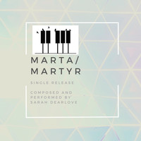 Sarah Dearlove - Marta / Martyr