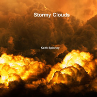Keith Spinney - Stormy Clouds (feat. Mike Sanders, Jorge Paulo & Alex Zulaika)