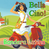 Bandera Latina - Bella Ciao (feat. Rieuwert Catz)