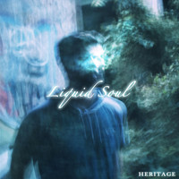 Heritage - Liquid Soul