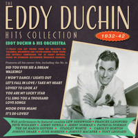 Eddy Duchin and His Orchestra - The Eddy Duchin Hits Collection 1932-42