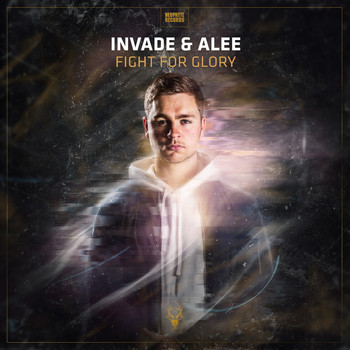 INVADE & Alee - Fight For Glory (Explicit)