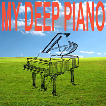 Various Artists - My Deep Piano