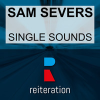 Sam Severs - Single Sounds