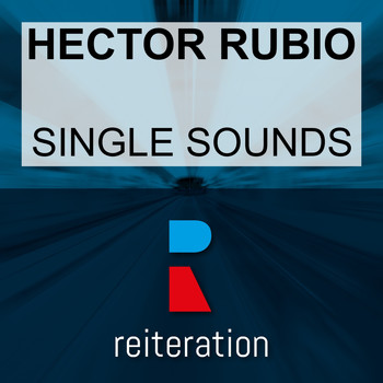 Hector Rubio - Single Sounds