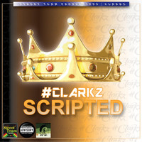 Clarkz - Scripted - Single (Explicit)