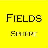 Fields - Sphere