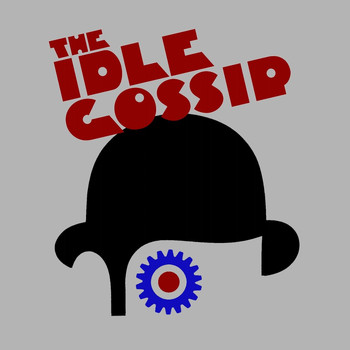 The Idle Gossip - All I Wanna Do
