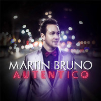 Martin Bruno - Autentico