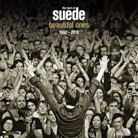Suede - Beautiful Ones - the Best of Suede 1992 - 2018 (Explicit)