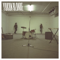 Yukon Blonde - You Were Mine