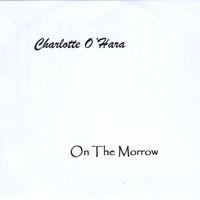 Charlotte O'Hara - On the Morrow