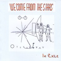 In Exile - We Come from the Stars