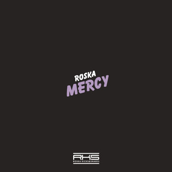 Roska - Mercy