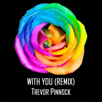 Trevor Pinnock - With You (Remix)