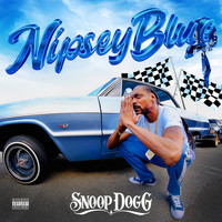 Snoop Dogg - Nipsey Blue (Explicit)