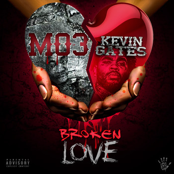 MO3 & Kevin Gates - Broken Love (Explicit)