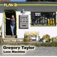 Gregory Taylor - Love Machine