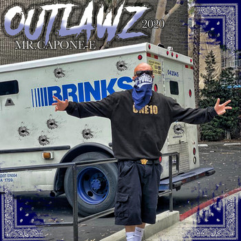 Mr.Capone-E - Outlawz 2020 (Explicit)
