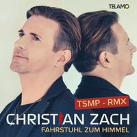 Christian Zach - Fahrstuhl zum Himmel (TSMP-RMX)