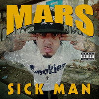 Mars - Sick Man (Explicit)