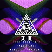 Co-De - Open Your Eyes (feat. Yasmin Jane) [Mange Le Funk Remix]