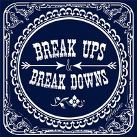 Melanie - Break Ups & Break Downs