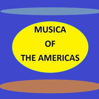 The Americas - Musica Of