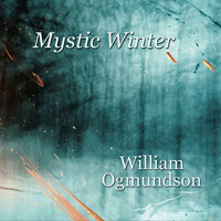 William Ogmundson - Mystic Winter