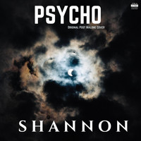 Shannon - Psycho
