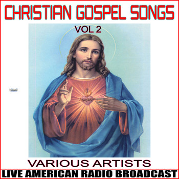 Various Artists - Christian Gospel Songs Vol. 2