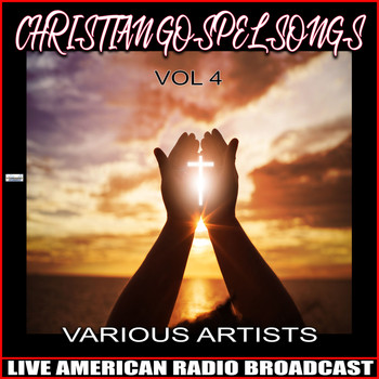 Various Artists - Christian Gospel Songs Vol. 4