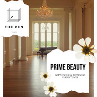 Sophia Bennet - Prime Beauty - Soft Pop Easy Listening Piano Tunes
