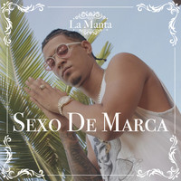 La Manta - Sexo De Marca