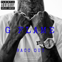 G Flame - Bacc Up (Explicit)