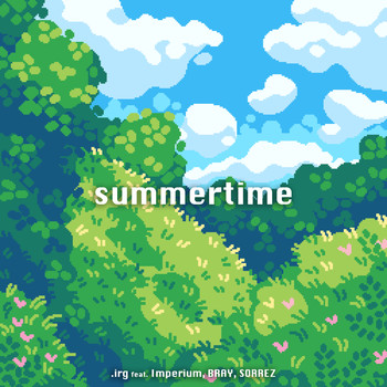 .irg featuring Imperium, BRAY and SORREZ - summertime