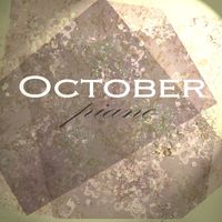 October - PIANO (2020 Remastered)