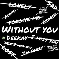 Deekay - Without You