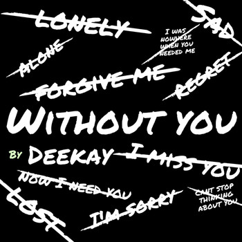 Deekay - Without You