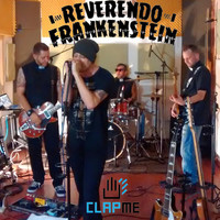 Reverendo Frankenstein - Clap Me (Explicit)