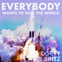 Corey Britz - Everybody Wants to Rule the World