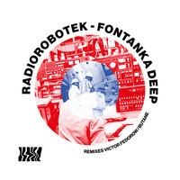 Radiorobotek - Fontanka Deep