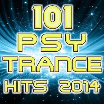 Various Artists - Psytrance 101 PsyTrance Hits 2014