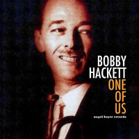 Bobby Hackett - One of Us