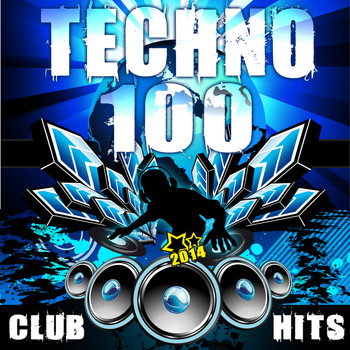 Various Artists - Techno 100 Techno Club Hits 2014