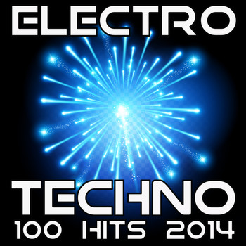 Various Artists - Electro Techno 100 Hits 2014