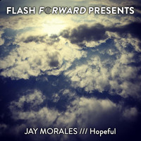 Jay Morales - Hopeful